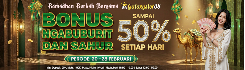 BONUS SPECIAL NGABUBURIT BERSAMA GALAXYSLOT88