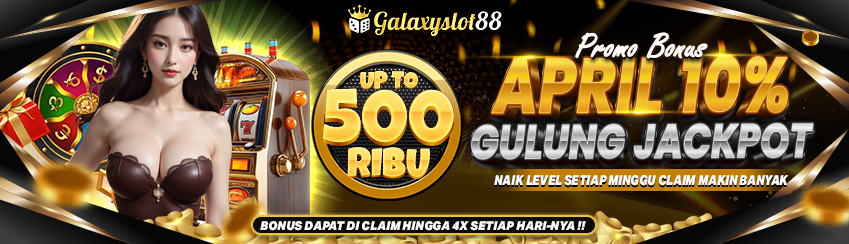 BONUS APRIL GULUNG JACKPOT 10%
